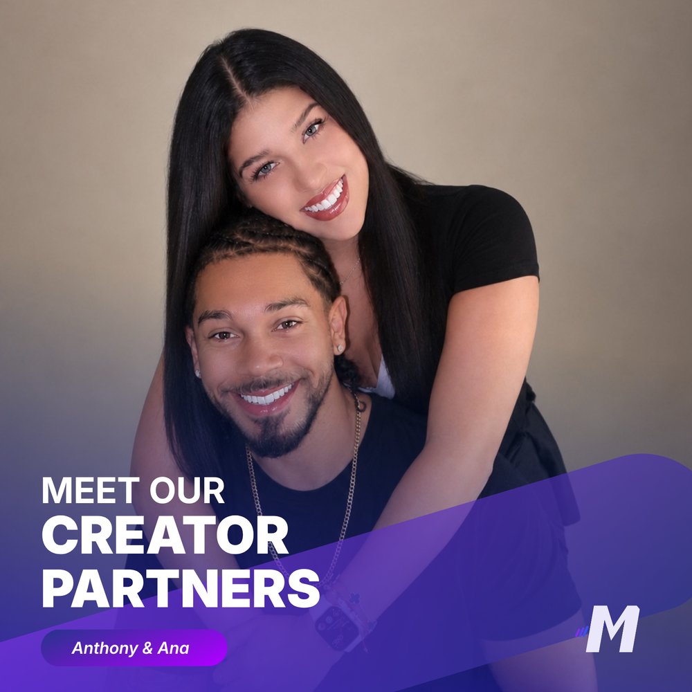 Anthony & Ana, Motion Live Creator Partners